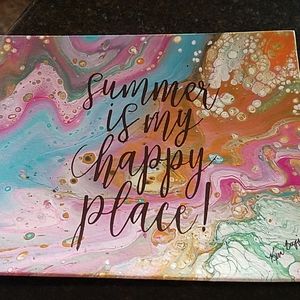 Summer is my happy place handmade sign